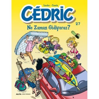 Cedric 27-Ne Zaman Gidiyoruz?- Alfa Yayıncılık