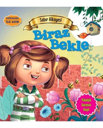 Parıltı Yayınları Biraz Bekle - Değerlere Ilk Adım