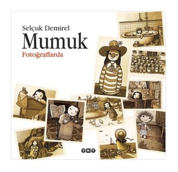 Mumuk Fotoğraflarda - Selçuk Demirel - Yapı Kredi Yayınları