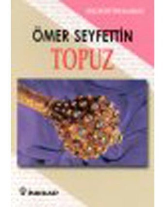 Topuz - Ömer Seyfettin - İnkılap Kitabevi