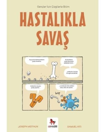 Hastalıkla Savaş-Gençler için Çizgilerle Bilim - Joseph Midthun - Almidilli