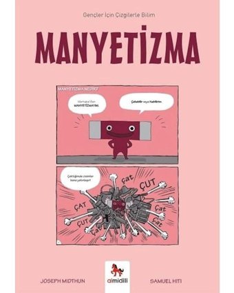 Manyetizma - Gençler İçin Çizgilerle Bilim - Joseph Midthun - Almidilli