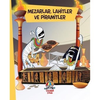Mezarlar Lahitler ve Piramitler- Yağmur Çocuk