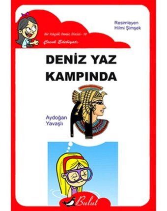 Deniz Yaz Kampında - Aydoğan Yavaşlı - Bulut Yayınları