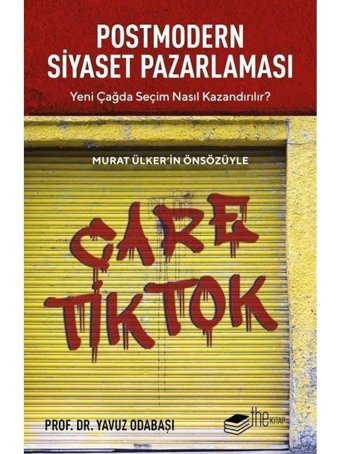 Postmodern Siyaset Pazarlaması - Yavuz Odabaşı - The Kitap
