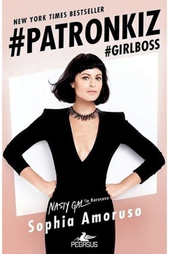 Pegasus Yayınları Patron Kız - Sophia Amoruso