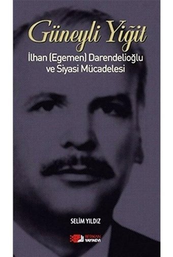 Güneyli Yiğit - Selim Yıldız - Berikan Yayınevi