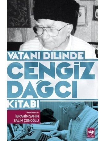 Vatanı Dilinde Cengiz Dağcı Kitabı- Ötüken Neşriyat