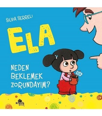 Kronik Kitap Neden Beklemek Zorundayım? Silvia Serreli Kitabı 32 Sayfa Kronik Kitap