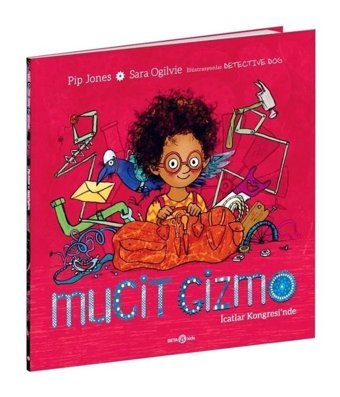 Mucit Gizmo - İcatlar Kongresi'nde - Pip Jones - Beta Kids
