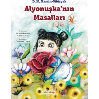 Alyonuşka'nın Masalları - Dmitry Mamin - Sibiryak - Babil Kitap