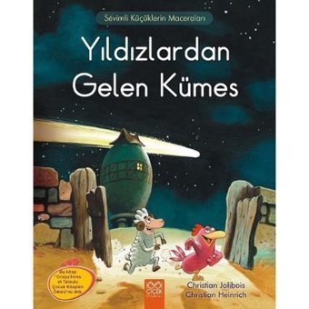 Meraklı Tavuklar - Yıldızlardan Gelen Kümes - Christian Jolibois - 1001 Çiçek