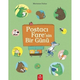 Postacı Fare'nin Bir Günü - Marianne Dubuc - Redhouse Kidz Yayınları