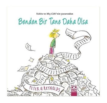 Benden Bir Tane Daha Olsa - Peter H. Reynolds - Altın Kitaplar