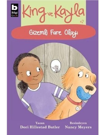 King ve Kayla 2 - Gizemli Fare Olayı - Dori Hillestad Butler - Bilgi Yayınevi