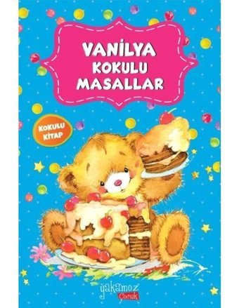 Vanilya Kokulu Masallar- Yakamoz Yayınları
