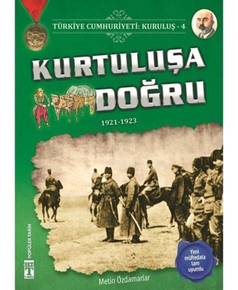 Kurtuluşa Doğru - Metin Özdamarlar - Genç Timaş