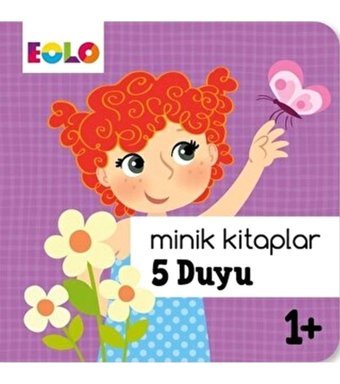 Eolo Minik Kitaplar 5 Duyu 1+ - Eolo Yayıncılık - Eolo Kolektif Kitabı
