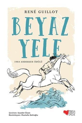 Beyaz Yele - Rene Guillot - Can Çocuk Yayınları