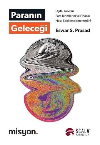 Paranın Geleceği - Eswar S. Prasad - Scala Yayıncılık