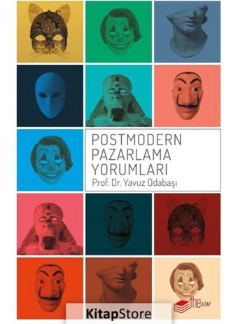 Adı: Postmodern Pazarlama Yorumları - Prof.Dr.Yavuz Odabaşı - The Kitap