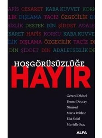Hoşgörüsüzlüğe Hayır- Alfa Yayıncılık