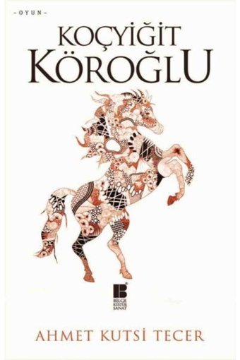 Bilge Kültür Sanat Yayınları Koçyiğit Köroğlu