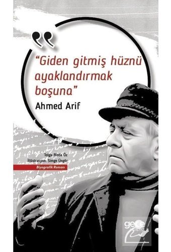 Giden Gitmiş Hüznü Ayaklandırmak Boşuna - Ahmed Arif - Gece Kitaplığı