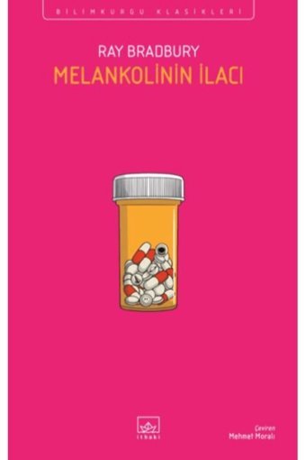 İthaki Yayınları Melankolinin İlacı / Ray Bradbury / İthaki Yayınları / 9786052655139