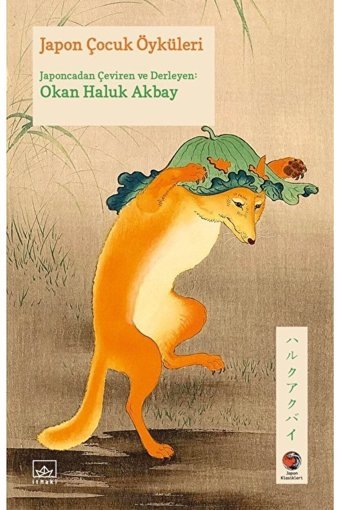 İthaki Yayınları Japon Çocuk Öyküleri Japon Klasikleri İthaki Yayınları (Korunaklı Poşetle)