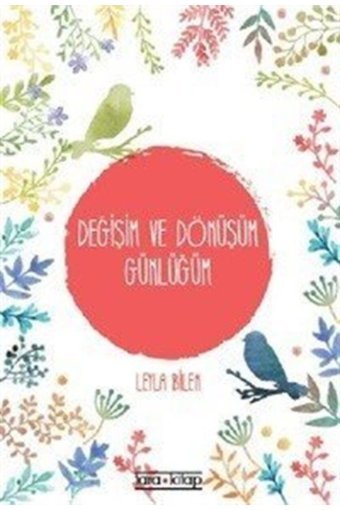 Tara Kitap Değişim Ve Dönüşüm Günlüğüm Leyla Bilen