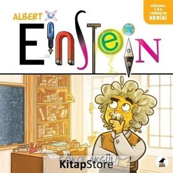 Albert Einstein-Dünyaya Yön Verenler Serisi - Gökçe Akgül - Karakarga