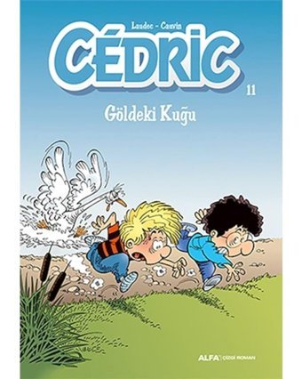 Cedric 11 - Göldeki Kuğu- Alfa Yayıncılık