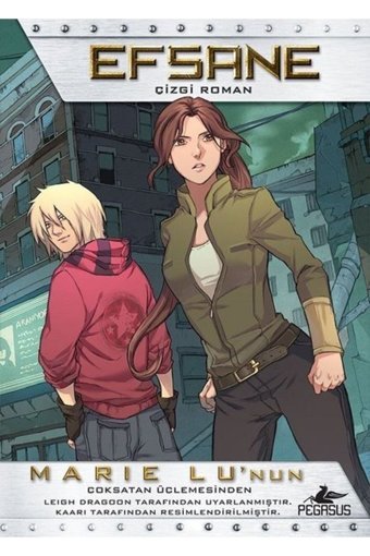 Pegasus Yayınları Efsane - Efsane Çizgi Roman Serisi 1 & Marie Lu