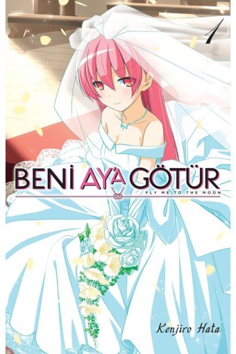 Kayıp Kıta Yayınları Beni Ay’a Götür - 1 / Kenjiro Hata / Kayıp Kıta Yayınları / 9786259755526