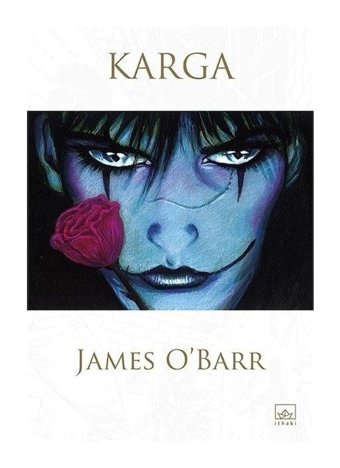 Karga - James O'Barr - İthaki Yayınları