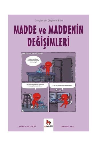 Almidilli Yayınları Madde Ve Maddenin Değişimleri - Gençler Için Çizgilerle Bilim