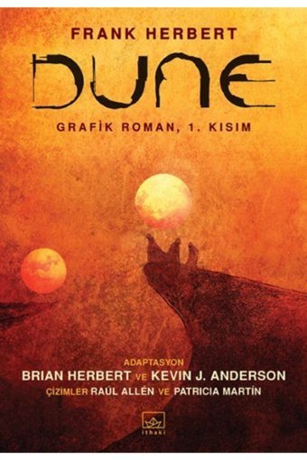 İthaki Yayınları Dune Grafik Roman: 1. Kısım - Dune[ Dune: The Graphıc Novel: Dune – Book 1]
