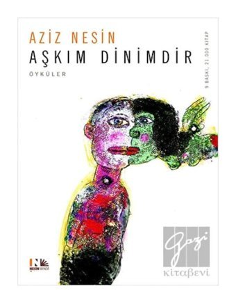 Aşkım Dinimdir - Aziz Nesin - Nesin Yayınevi
