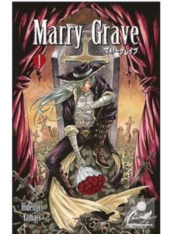 Marry Grave 1.Cilt - Hidenori Yamaci - İthaki Yayınları