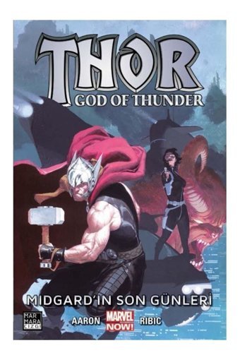Marmara Çizgi Yayınları Thor: God Of Thunder 4 Midgard In Son Günleri Jason Aaron