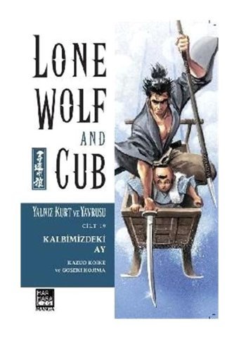Yalnız Kurt ve Yavrusu Cilt 19-Kalbimizdeki Ay - Kazuo Koike - Marmara Çizgi