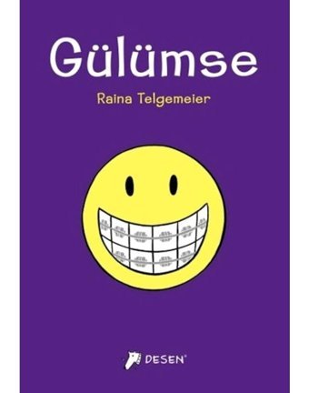Gülümse - Raina Telgemeler - Desen Yayınları