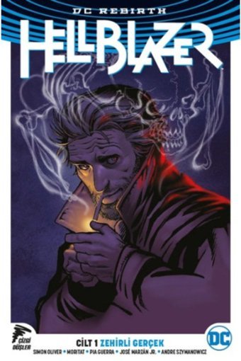 Çizgi Düşler Yayınevi Hellblazer Rebirth Cilt 1 - Zehirli Gerçek & Zehirli Gerçek