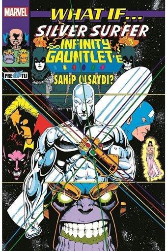 Presstij Kitap What If Silver Surfer Infinity Gauntlet’e Sahip Olsaydı? / Ron Marz / / 9786258271157