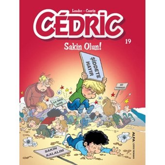 Cedric 19-Sakin Olun! - Laudec - Cauvin - Alfa Yayıncılık