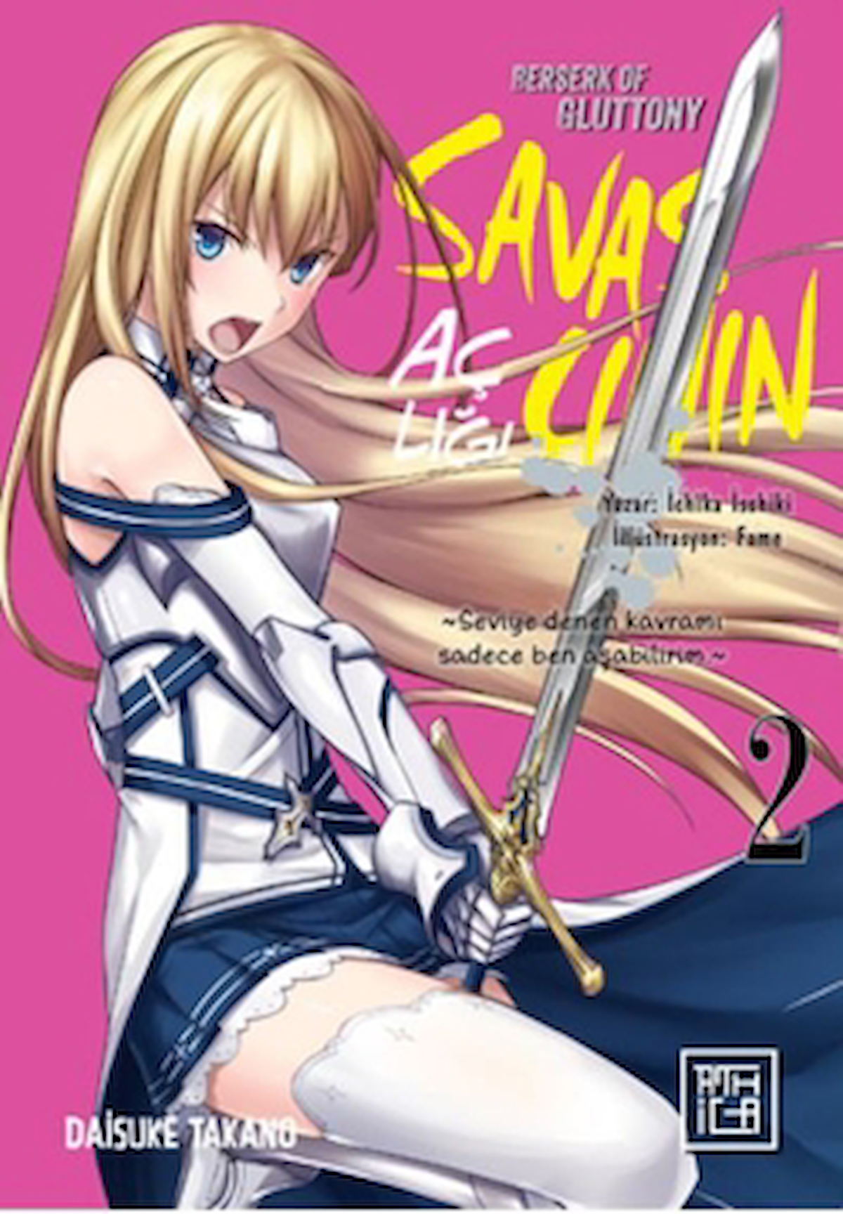 Savaşçının Açlığı 2 / Ichika Issiki / Athica Yayınları / 9786256335646