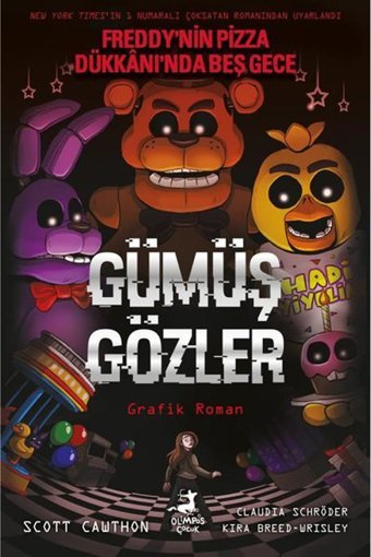 Olimpos Yayınları Gümüş Gözler - Freddy'nin Pizza Dükkanı'nda Beş Gece 1. Kitap (RENKLİ ÇİZGİ ROMAN)