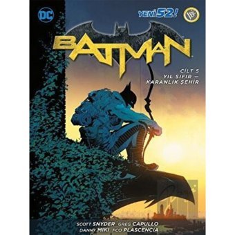 Batman Cilt 5 : Yıl Sıfır-Karanlık Şehir - Scott Snyder - Greg Capullo - JBC Yayıncılık
