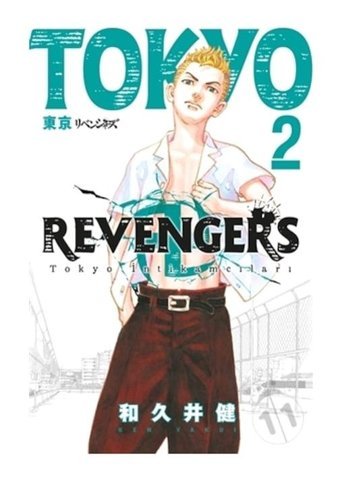 Tokyo Revengers 2. Cilt - Tokyo İntikamcıları - Ken Vakui - Gerekli Şeyler